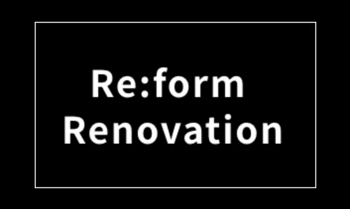 Re:form Renovation